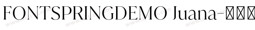 FONTSPRINGDEMO Juana字体转换